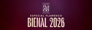 El flamenco reúne generaciones en Sevilla: Campallo, Estela Alonso y el esperado reencuentro de Úrsula López, Rosa Belmonte y Ramón Martínez